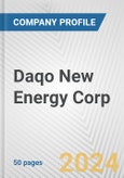 Daqo New Energy Corp. Fundamental Company Report Including Financial, SWOT, Competitors and Industry Analysis- Product Image