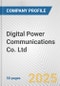 Digital Power Communications Co. Ltd. Fundamental Company Report Including Financial, SWOT, Competitors and Industry Analysis - Product Thumbnail Image