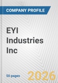 EYI Industries Inc. Fundamental Company Report Including Financial, SWOT, Competitors and Industry Analysis- Product Image