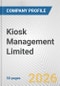 Kiosk Management Limited Fundamental Company Report Including Financial, SWOT, Competitors and Industry Analysis - Product Thumbnail Image