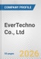 EverTechno Co., Ltd. Fundamental Company Report Including Financial, SWOT, Competitors and Industry Analysis - Product Thumbnail Image