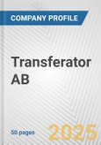 Transferator AB Fundamental Company Report Including Financial, SWOT, Competitors and Industry Analysis- Product Image