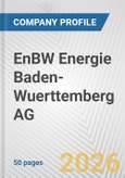 EnBW Energie Baden-Wuerttemberg AG Fundamental Company Report Including Financial, SWOT, Competitors and Industry Analysis- Product Image