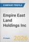 Empire East Land Holdings Inc. Fundamental Company Report Including Financial, SWOT, Competitors and Industry Analysis - Product Thumbnail Image