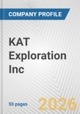 KAT Exploration Inc. Fundamental Company Report Including Financial, SWOT, Competitors and Industry Analysis- Product Image