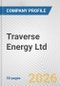 Traverse Energy Ltd. Fundamental Company Report Including Financial, SWOT, Competitors and Industry Analysis - Product Thumbnail Image