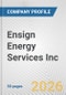 Ensign Energy Services Inc. Fundamental Company Report Including Financial, SWOT, Competitors and Industry Analysis - Product Thumbnail Image