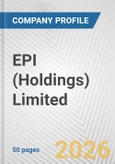 EPI (Holdings) Limited Fundamental Company Report Including Financial, SWOT, Competitors and Industry Analysis- Product Image