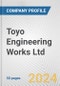 Toyo Engineering Works Ltd. Fundamental Company Report Including Financial, SWOT, Competitors and Industry Analysis - Product Thumbnail Image