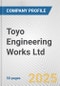 Toyo Engineering Works Ltd. Fundamental Company Report Including Financial, SWOT, Competitors and Industry Analysis - Product Thumbnail Image