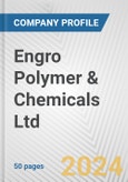 Engro Polymer & Chemicals Ltd. Fundamental Company Report Including Financial, SWOT, Competitors and Industry Analysis- Product Image