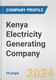 Kenya Electricity Generating Company Fundamental Company Report Including Financial, SWOT, Competitors and Industry Analysis- Product Image