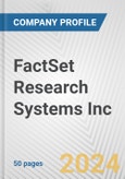 FactSet Research Systems Inc. Fundamental Company Report Including Financial, SWOT, Competitors and Industry Analysis- Product Image