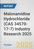 Malonamidine Hydrochloride (CAS 34570-17-7) Industry Research 2025: Global and Regional Market Trends 2019-2024 and Forecast to 2029- Product Image