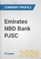 Emirates NBD Bank PJSC Fundamental Company Report Including Financial, SWOT, Competitors and Industry Analysis - Product Thumbnail Image