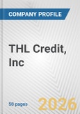THL Credit, Inc. Fundamental Company Report Including Financial, SWOT, Competitors and Industry Analysis- Product Image