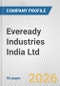 Eveready Industries India Ltd. Fundamental Company Report Including Financial, SWOT, Competitors and Industry Analysis - Product Thumbnail Image