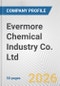 Evermore Chemical Industry Co. Ltd. Fundamental Company Report Including Financial, SWOT, Competitors and Industry Analysis - Product Thumbnail Image