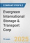 Evergreen International Storage & Transport Corp. Fundamental Company Report Including Financial, SWOT, Competitors and Industry Analysis - Product Thumbnail Image