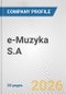e-Muzyka S.A. Fundamental Company Report Including Financial, SWOT, Competitors and Industry Analysis - Product Thumbnail Image