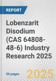 Lobenzarit Disodium (CAS 64808-48-6) Industry Research 2025: Global and Regional Market Trends 2019-2024 and Forecast to 2029- Product Image
