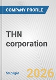 THN corporation Fundamental Company Report Including Financial, SWOT, Competitors and Industry Analysis- Product Image