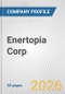 Enertopia Corp. Fundamental Company Report Including Financial, SWOT, Competitors and Industry Analysis - Product Thumbnail Image