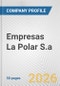 Empresas La Polar S.a. Fundamental Company Report Including Financial, SWOT, Competitors and Industry Analysis - Product Thumbnail Image