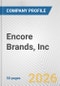 Encore Brands, Inc. Fundamental Company Report Including Financial, SWOT, Competitors and Industry Analysis - Product Thumbnail Image
