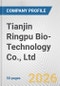 Tianjin Ringpu Bio-Technology Co., Ltd. Fundamental Company Report Including Financial, SWOT, Competitors and Industry Analysis - Product Thumbnail Image