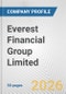 Everest Financial Group Limited Fundamental Company Report Including Financial, SWOT, Competitors and Industry Analysis - Product Thumbnail Image