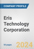 Eris Technology Corporation Fundamental Company Report Including Financial, SWOT, Competitors and Industry Analysis- Product Image