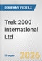 Trek 2000 International Ltd. Fundamental Company Report Including Financial, SWOT, Competitors and Industry Analysis - Product Thumbnail Image