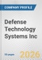 Defense Technology Systems Inc. Fundamental Company Report Including Financial, SWOT, Competitors and Industry Analysis - Product Thumbnail Image