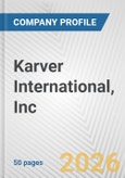 Karver International, Inc. Fundamental Company Report Including Financial, SWOT, Competitors and Industry Analysis- Product Image