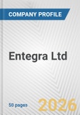 Entegra Ltd Fundamental Company Report Including Financial, SWOT, Competitors and Industry Analysis- Product Image