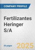 Fertilizantes Heringer S/A Fundamental Company Report Including Financial, SWOT, Competitors and Industry Analysis- Product Image