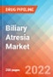 Biliary Atresia - Market Insight, Epidemiology and Market Forecast -2032 - Product Thumbnail Image