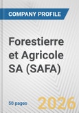 Forestierre et Agricole SA (SAFA) Fundamental Company Report Including Financial, SWOT, Competitors and Industry Analysis- Product Image