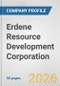 Erdene Resource Development Corporation Fundamental Company Report Including Financial, SWOT, Competitors and Industry Analysis - Product Thumbnail Image