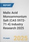 Malic Acid Monoammonium Salt (CAS 5972-71-4) Industry Research 2025: Global and Regional Market Trends 2019-2024 and Forecast to 2029 - Product Thumbnail Image