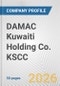DAMAC Kuwaiti Holding Co. KSCC Fundamental Company Report Including Financial, SWOT, Competitors and Industry Analysis - Product Thumbnail Image