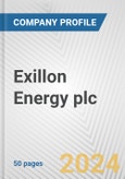 Exillon Energy plc Fundamental Company Report Including Financial, SWOT, Competitors and Industry Analysis- Product Image