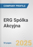 ERG Spólka Akcyjna Fundamental Company Report Including Financial, SWOT, Competitors and Industry Analysis- Product Image