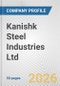 Kanishk Steel Industries Ltd. Fundamental Company Report Including Financial, SWOT, Competitors and Industry Analysis - Product Thumbnail Image