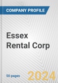 Essex Rental Corp. Fundamental Company Report Including Financial, SWOT, Competitors and Industry Analysis- Product Image