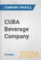 CUBA Beverage Company Fundamental Company Report Including Financial, SWOT, Competitors and Industry Analysis - Product Thumbnail Image