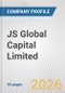 JS Global Capital Limited Fundamental Company Report Including Financial, SWOT, Competitors and Industry Analysis - Product Thumbnail Image