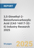 3,5-Dimethyl-2-Benzofurancarboxylic Acid (CAS 16817-32-6) Industry Research 2025: Global and Regional Market Trends 2019-2024 and Forecast to 2029- Product Image