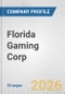 Florida Gaming Corp. Fundamental Company Report Including Financial, SWOT, Competitors and Industry Analysis - Product Thumbnail Image